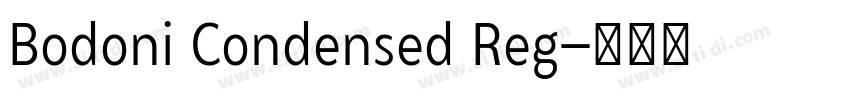 Bodoni Condensed Reg字体转换
